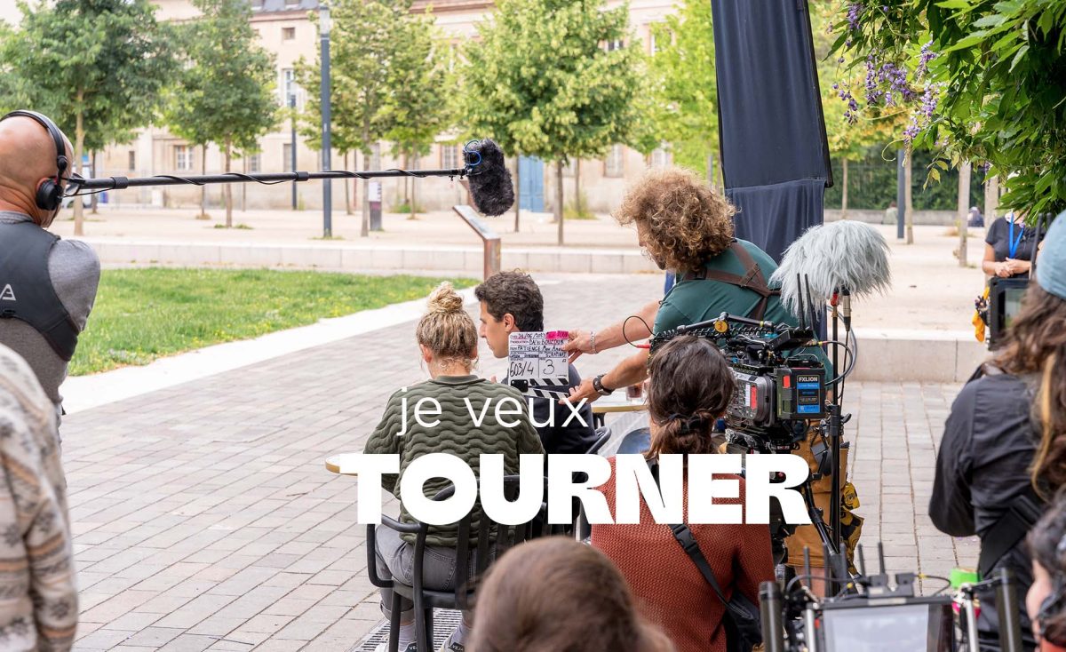 Je veux tourner
